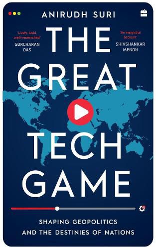 Cover image for The Great Tech Game: Shaping Geopolitics and the Destiny of Nations