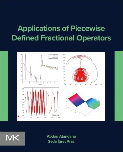 Cover image for Applications of Piecewise Defined Fractional Operators