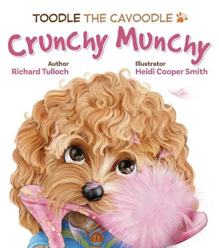 Toodle the Cavoodle: Crunchy Munchy: Volume 3