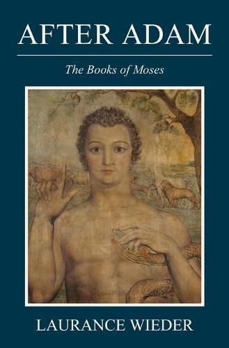 Cover image for After Adam: The Books of Moses