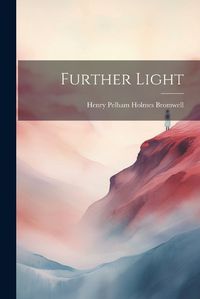 Cover image for Further Light