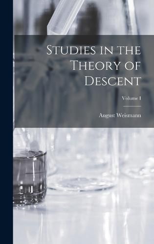 Studies in the Theory of Descent; Volume I