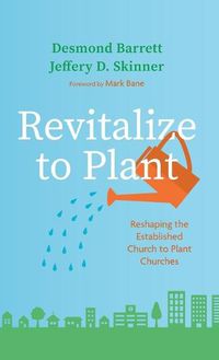 Cover image for Revitalize to Plant