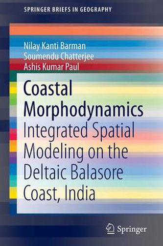 Cover image for Coastal Morphodynamics: Integrated Spatial Modeling on the Deltaic Balasore Coast, India