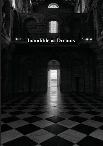 Cover image for Inaudible as Dreams