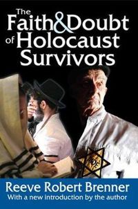 Cover image for The Faith and Doubt of Holocaust Survivors