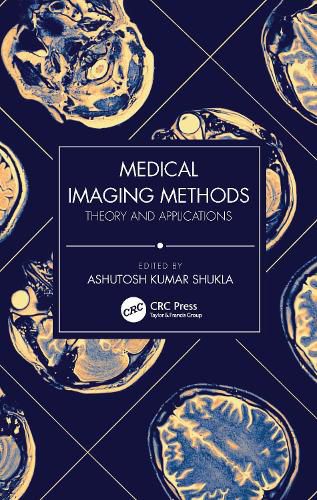 Cover image for Medical Imaging Methods: Theory and Applications