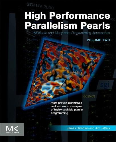 Cover image for High Performance Parallelism Pearls Volume Two: Multicore and Many-core Programming Approaches