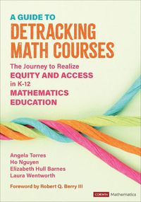 Cover image for A Guide to Detracking Math Courses