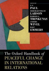 Cover image for The Oxford Handbook of Peaceful Change in International Relations