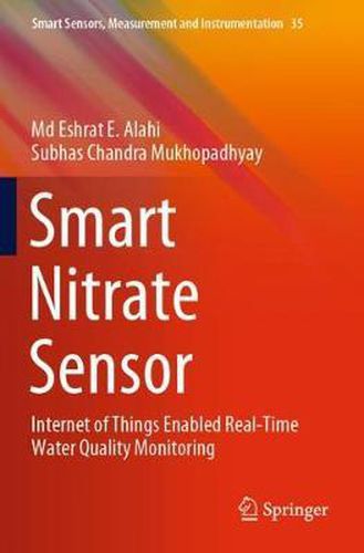 Smart Nitrate Sensor: Internet of Things Enabled Real-Time Water Quality Monitoring