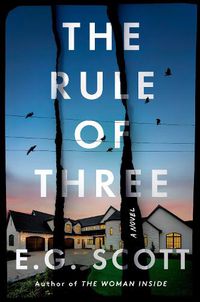 Cover image for The Rule of Three: A Novel