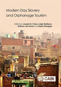 Cover image for Modern Day Slavery and Orphanage Tourism