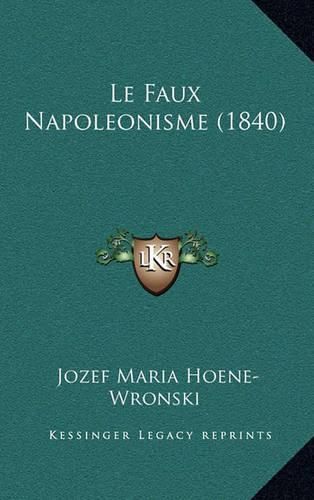 Le Faux Napoleonisme (1840)