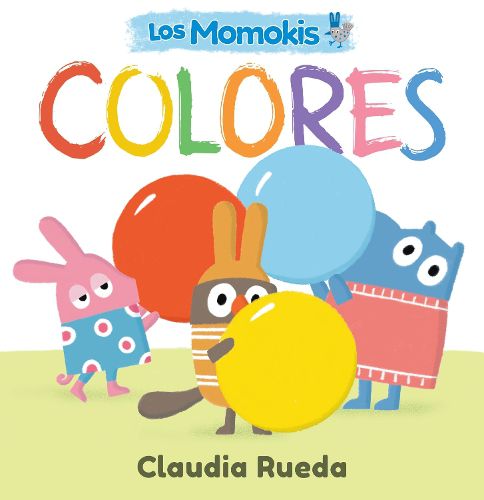 Cover image for Los Momokis: Colores