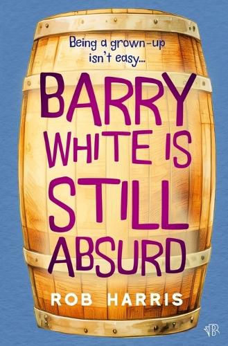 Cover image for Barry White is Still Absurd