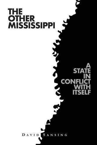 Cover image for The Other Mississippi: A State in Conflict with Itself