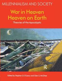 Cover image for War in Heaven/Heaven on Earth: Theories of the Apocalyptic