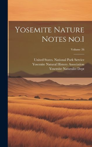 Cover image for Yosemite Nature Notes no.1; Volume 26