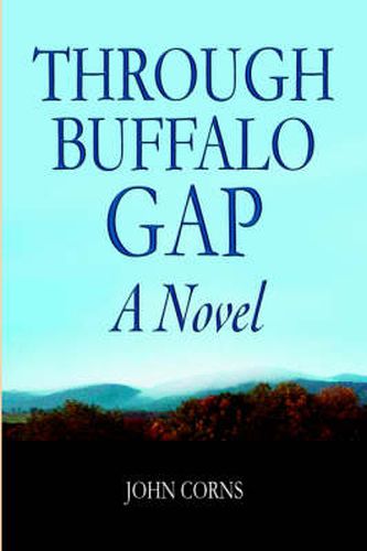 Cover image for Through Buffalo Gap: A Novel