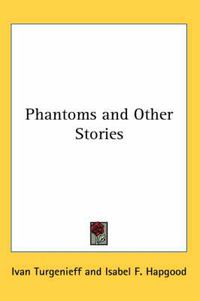 Cover image for Phantoms and Other Stories