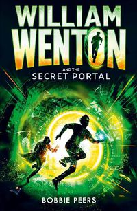 Cover image for William Wenton and the Secret Portal