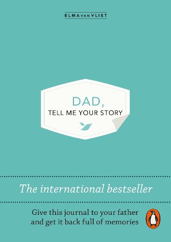 Dad, Tell Me Your Story