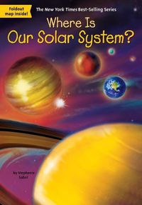 Cover image for Where Is Our Solar System?