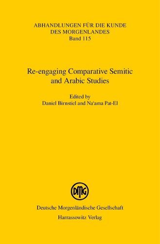 Cover image for Re-Engaging Comparative Semitic and Arabic Studies
