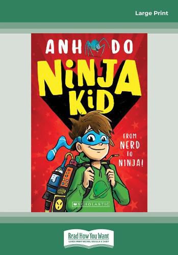 From Nerd to Ninja!: Ninja Kid #1