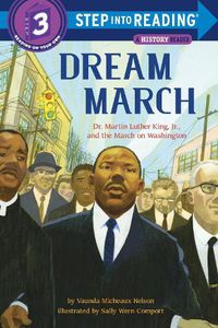 Cover image for Dream March: Dr. Martin Luther King, Jr., and the March on Washington