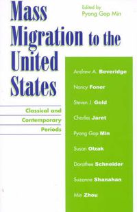 Cover image for Mass Migration to the United States: Classical and Contemporary Periods