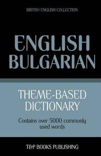 Cover image for Theme-based dictionary British English-Bulgarian - 5000 words