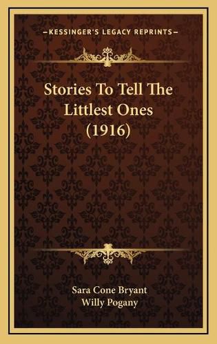 Cover image for Stories to Tell the Littlest Ones (1916)