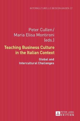 Teaching Business Culture in the Italian Context: Global and Intercultural Challenges