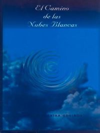 Cover image for El camino de las Nubes Blancas