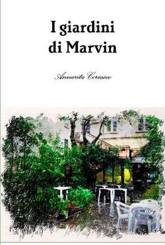 I giardini di Marvin