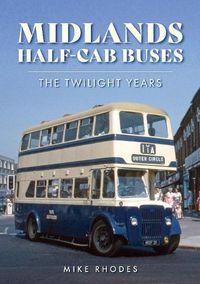 Cover image for Midlands Half-cab Buses