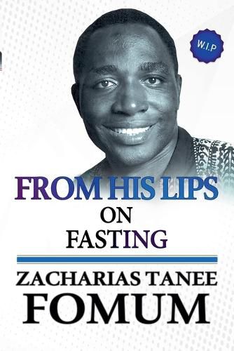 From His Lips on Fasting