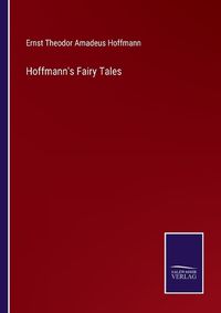 Cover image for Hoffmann's Fairy Tales