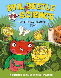 Cover image for Evil Beetle Versus Science: The Itching Powder Plot