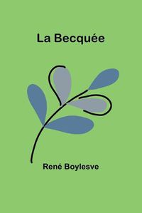 Cover image for La Becquee