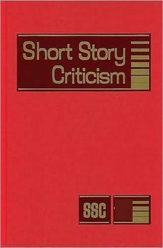 Cover image for Short Story Criticism: Excerpts from Criticism of the Works of Short Fiction Writers