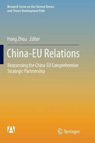 Cover image for China-EU Relations: Reassessing the China-EU Comprehensive Strategic Partnership