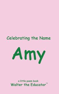 Cover image for Celebrating the Name Amy