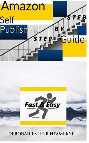 Cover image for Amazon Self-Publishing Step by Step Guide