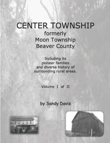 Cover image for CENTER TOWNSHIP Formerly Moon Township Beaver County