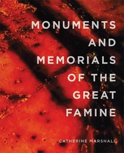 Monuments and Memorials of the Great Famine