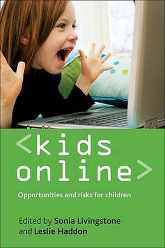 Cover image for Kids online: Opportunities and risks for children