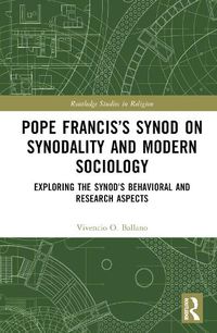 Cover image for Pope Francis's Synod on Synodality and Modern Sociology